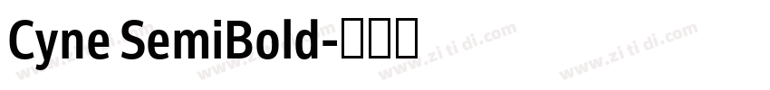 Cyne SemiBold字体转换 Cyne SemiBold字体转换